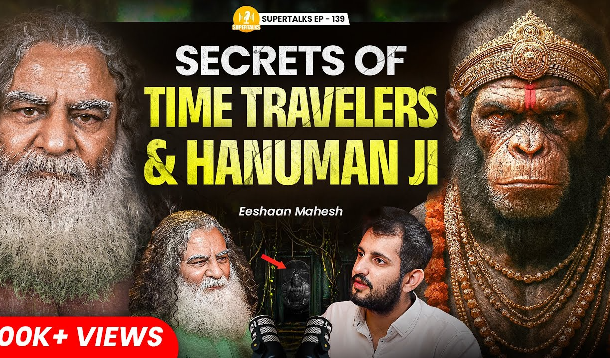 Secrets of Ramayan: Shambhala Mystery, Time Travel REAL story & Hanuman Ji | Eeshaan Mahesh | ST-139